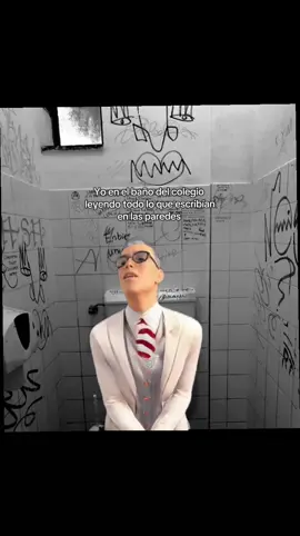 Yo en el baño del colegio leyendo todo lo que escribían en las paredes 😹#paratiiiiiiiiiiiiiiiiiiiiiiiiiiiiiii #miraculous #escuela #baño #viral 