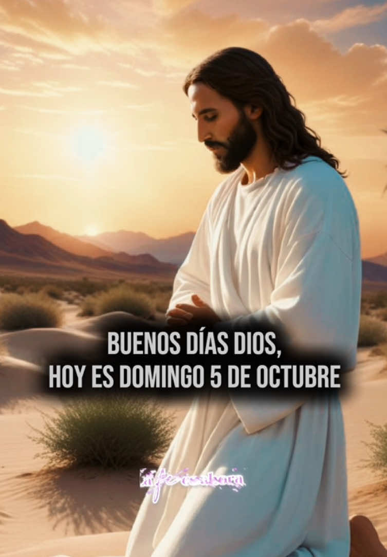 Buenos días Dios hoy es domingo 5 de octubre 🙏 #oración #buenosdías #jesus #bendición #bendiciones 