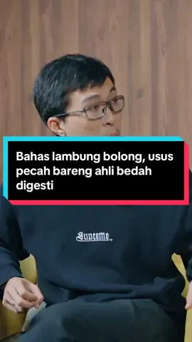 Sayangi ususmu, sayangi lambungmu. Bareng dokter agung spBedahDigesti 