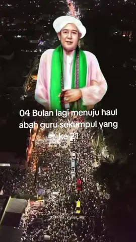 #fyp menjelang haul abah guru sekumpul yang ke 21