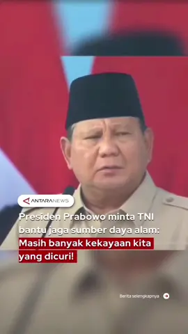 Presiden Prabowo mengingatkan agar TNI harus tanggap dan dan membantu pemerintah dalam menjaga kekayaan alam bangsa. Presiden menyebut hal ini lantaran hingga sekarang banyak kekuatan asing yang mencoba mengganggu dan mencuri SDA Indonesia. Hal tersebut harus menjadi evaluasi serta introspeksi diri bagi TNI karena pentingnya SDA Indonesia untuk masyarakat. #presidenprabowo #kekayaanalam #sumberdayaalam #HUTTNI #hutke80tni 