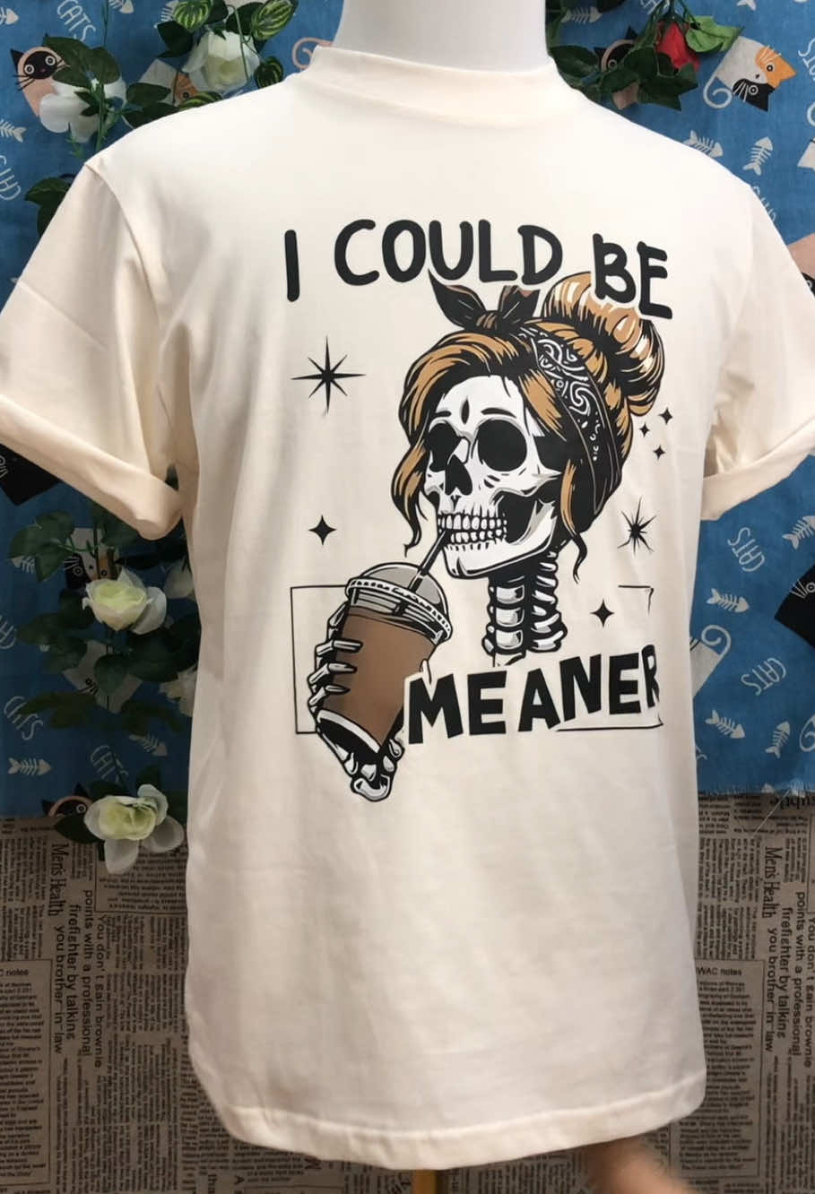 I Could Be Meaner Shirt