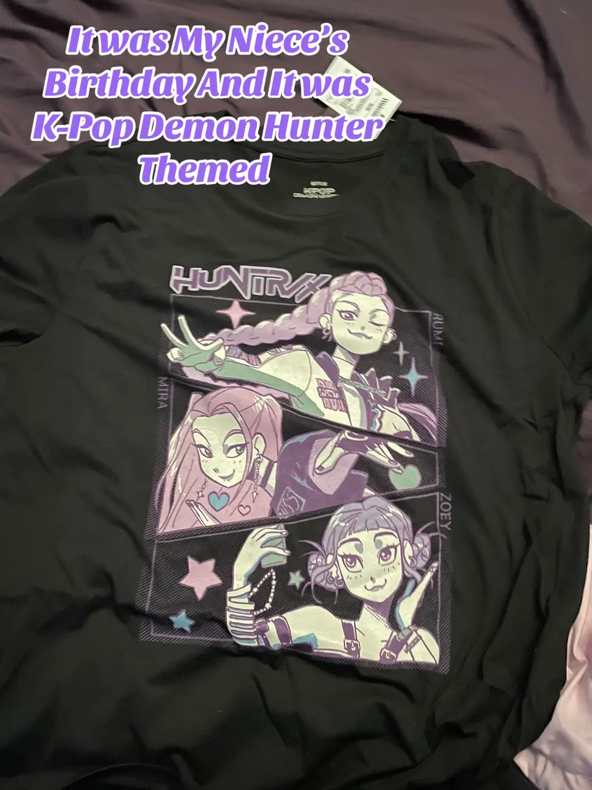 And now I just have my own Huntrix Shirt. Didn’t ask for it but, Weeeee #fyp #kpopdemonhunter #birthday 