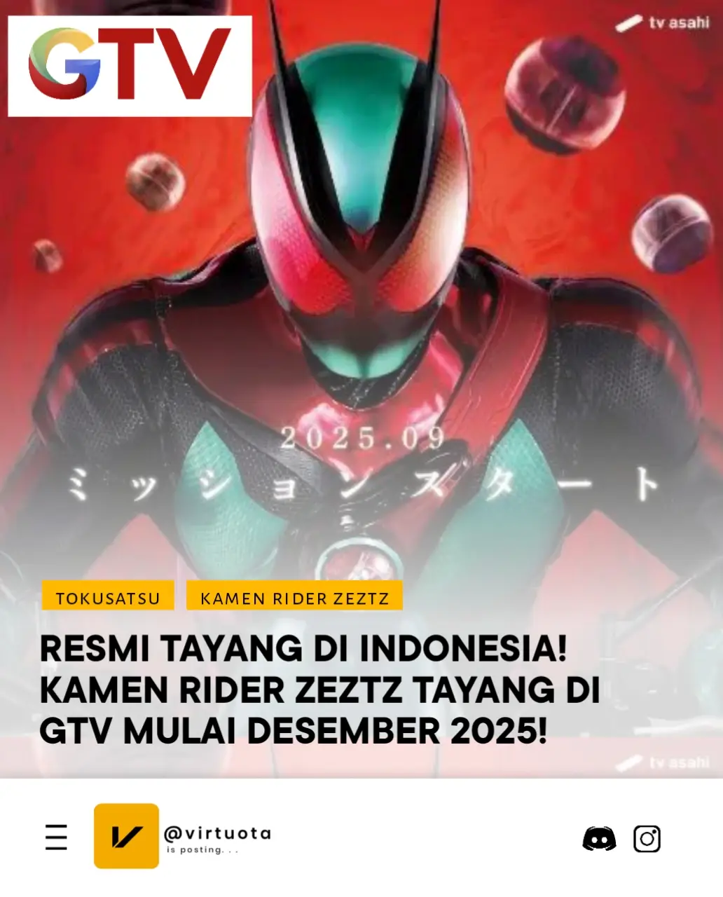 Kabar gembira untuk fans Kamen Rider Indonesia, Kamen Rider Zeztz resmi tayang di Indonesia dan akan dibawakan oleh GTV mulai Desember 2025! Bukan hanya itu, Kamen Rider Zeztz juga akan tayang di Vision+ pada tanggal 25 Oktober 2025. Bisa nonton secara legal tanpa harus make VPN🎉 Sumber Informasi : IGX 2025 ~ Mize #tokusatsu #kamenrider #kamenriderzeztz #virtusatsu #tokusatsuindonesia