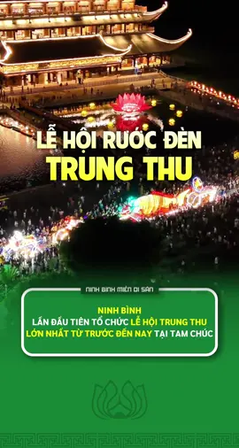 Tối nay tại Phố Cổ Hoa Lư, lễ hội rước đèn trung thu rực rỡ sẽ diễn ra cực hoành tráng. Lên kèo ngay thôi nào!!#ninhbinhmiendisan #ninhbinh