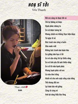 Hoạ sĩ tồi || Yến Thanh #lyrics #nhachaymoingay #tamtrang #fyp #xuhuongtiktok 