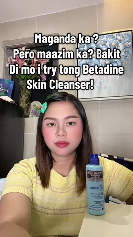 Maganda ka? Pero maazim ka? Bakit di mo i try tong betadine skin cleanser🫧 #betadineskincleanser #SelfCare #bodyodor 