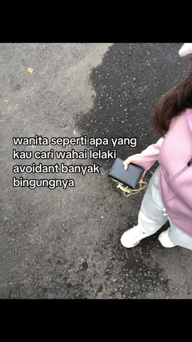 kalo ada masalah yang dibuang cewe nya, bukan masalahnya😐 #avoidantattachment 