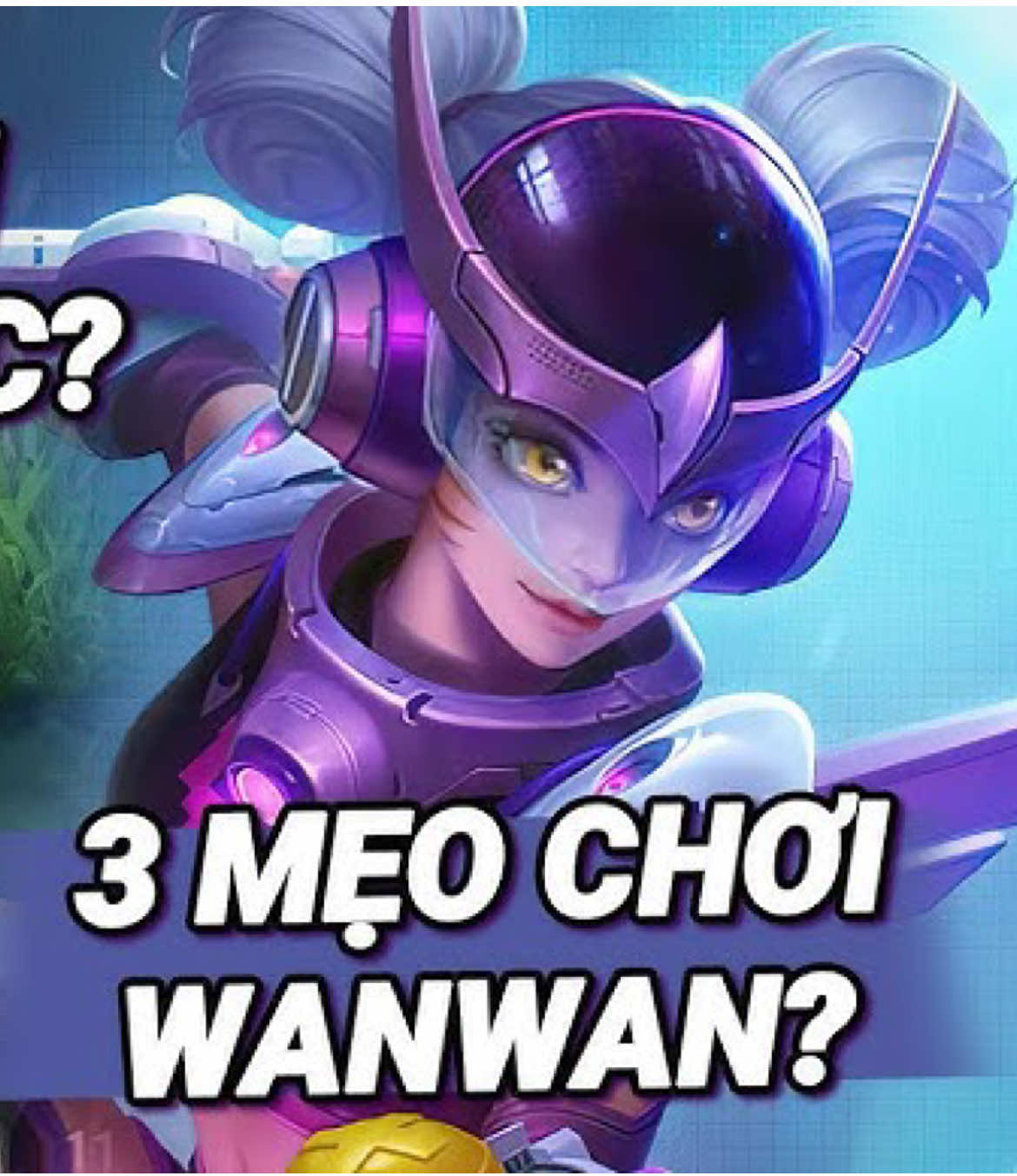 #CapCut Tốc độ của Wanwan không phải để đuổi – mà để bạn không kịp chạy 😗#mobilelegends ##mlbbvnbo11 