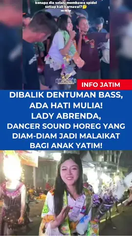 Dibalik Dentuman Bass, Ada Hati Mulia! Lady Abrenda, Dancer Sound Horeg yang Diam-Diam Jadi Malaikat bagi Anak Yatim! Jawa Timur  —  Siapa sangka! Sosok cantik yang selalu mencuri perhatian di tengah dentuman sound horeg dan gemerlap karnaval ternyata bukan sekadar dancer biasa. Ia adalah Lady Abrenda, perempuan yang diam-diam menjadi “malaikat” bagi ratusan anak yatim dan santri.  Siapa sangka, sosok yang kerap tampil enerjik di tengah hiruk-pikuk karnaval sound horeg itu ternyata menyimpan kisah inspiratif di balik gemerlap lampu sound . Dialah Lady Abrenda, perempuan yang dikenal warganet lewat akun TikTok @pabrikgula_bululawang atau lady abrenda, yang sempat bikin penasaran karena selalu membawa spidol setiap kali tampil di karnaval. Awalnya, banyak yang mengira itu hanya gaya unik seorang dancer. Namun siapa sangka, di balik aksi panggungnya, Lady Abrenda ternyata sering menuliskan nama-nama donatur di spanduk kecil yang ia bawa—semua hasil donasi itu kemudian ia salurkan untuk anak-anak panti dan santri pondok pesantren. Video yang diunggah akun @pabrikgula_bululawang memperlihatkan proses memilah ratusan jajanan dan minuman di sebuah rumah sederhana. “Proses penyortiran jajan untuk adik panti dan adik pondok,” tulis keterangan videonya. Warganet pun membanjiri kolom komentar dengan doa dan pujian. “Masyaallah tabarakallah, sukses selalu buat Kak Lady Abrenda dan orang-orang baik,” tulis salah satu pengguna TikTok. Lady Abrenda membuktikan bahwa kebaikan tak harus selalu ditunjukkan dengan seragam resmi atau gelar besar. Di tengah dentuman bass sound horeg dan sorot lampu karnaval, ada hati tulus yang bergerak untuk berbagi. Kini, sosoknya bukan hanya dikenal sebagai dancer yang penuh semangat, tapi juga ikon kebaikan di dunia karnaval Jawa Timur. Dari spidol di tangan, lahir ratusan senyum anak panti dan santri.  #viral #fyppppppppppppppppppppppp #beritaviral #infojatim #karnaval 