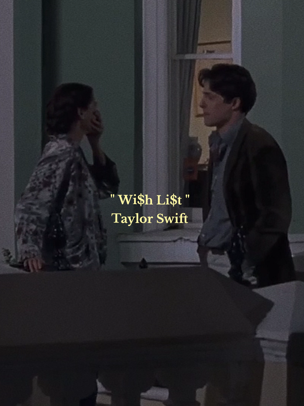 Song : Wi$h Li$t - Taylor Swift  Album : The Life of a Showgirl ✨🧡 Movie : Notting Hill 1999  #whatilistened93 #แปลเพลง  #taylorswift #เธรด #fyp 