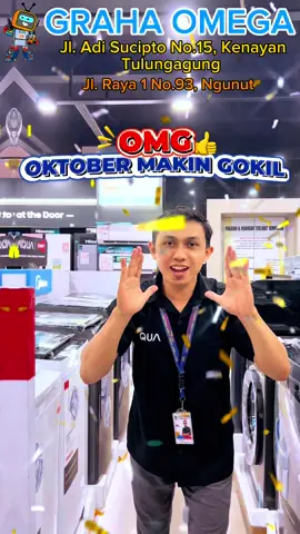 PROMO OMG “Oktober Makin Gokil” bersama AQUA ELEKTRONIK  . . . . . #grahaomegatulungagung #promooktober #promoelektroniktermurah #grahaomegangunut #aquaelektronik 