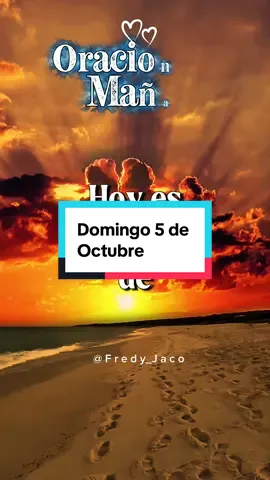 #CapCut #oracion #De #La #Mañana Domingo 5 de Octubre 