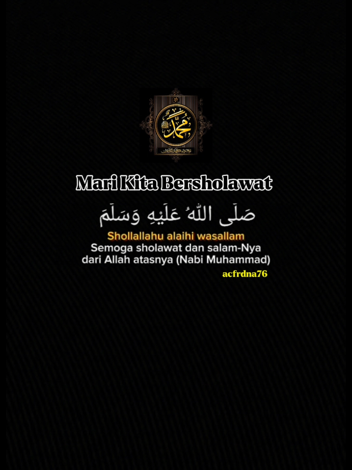 Mari bersholawat  #Allahumma sholli 'ala sayyidina Muhammad allahumma sholli alaihi wasallam 