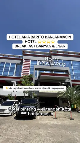 HOTEL ARIA BARITO BANJARMASIN HOTEL ⭐️⭐️⭐️⭐️ BREAKFAST BANYAK & ENAK #nexlevellingoctober #nexhotelariabaritobanjarmasin #hotelariabaritobanjarmasin #hotelbanjarmasin #nexentertainment 