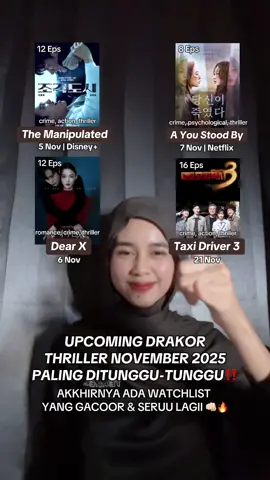 november full thriller yeorobun…mana yg paling kalian tunggu?? kalo aku udah pasti taxi driver 3 & the manipulated!!🔥 #kdrama #themanipulated #taxidriver3 #thriller #dearx 