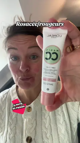 #magiccc #antirougeurs #lorealparis #tiktokshoplorealparis #rosacea @TikTok Shop France @L’Oréal Paris 