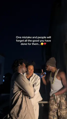 One mistake and people will forget all the good you have done for them...😔💔