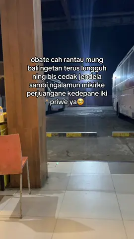 semangat kanggo awak dewe sing opo2 kudu berjuang dewe☺️#sinarjaya 