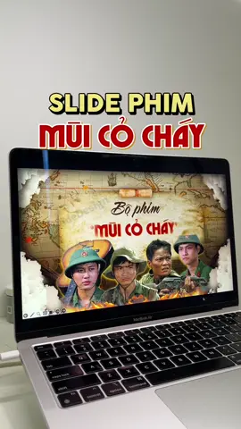 Slide Powerpont Phim Mùi Cỏ Cháy 🇻🇳🔥#sslidedesign #sslide #powerpoint #ppt #muicochay #phimvietnam #lichsuvietnam #congidephon #phimmuicochay #thanhcoquangtri 