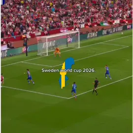 Sweden world cup 2026#fyp #fypシ゚viral #football #worldcup #sweden🇸🇪 
