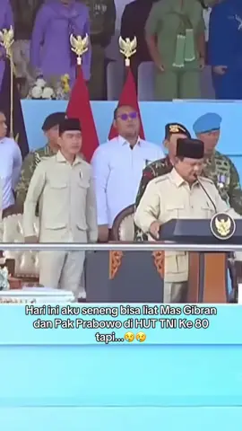 HUT TNI ke 80 ini, ada yang beda..😢😢 #gibranrakabuming #prabowo #tniindonesia🇮🇩 #huttni80 #indonesia🇮🇩 