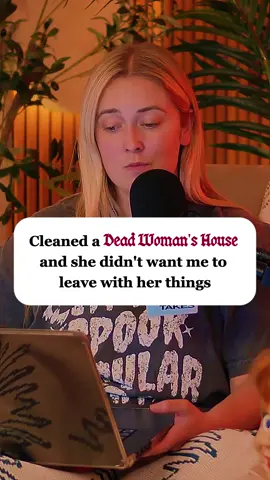 Cleaned a dead woman's house and she didn't want me to leave with her things Credit @twohottakes #reddit_tiktok #storytelling #twohottakes #redditstorytime #redditreading #aita #askreddit #fypシ゚viral