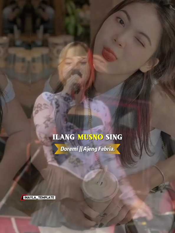 Doremi || Ajeng febria  #overlaylyrics  #templatecapcut  #masdomol #inayla #CapCut 