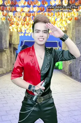 Đêm Rằm Trung Thu - Sáng tác : Phong Huy#phonghuymusic #phonghuy #xuhuong #xh #xuhuongtiktok 