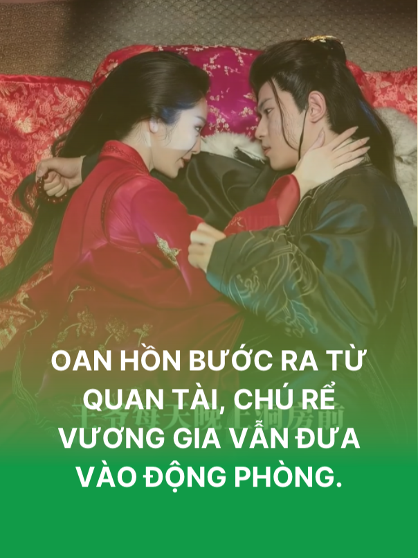 [ Review phim Trung Quốc ] Oan hồn bước ra từ quan tài, chú rể vương gia vẫn đưa vào động phòng Cứ ngỡ lấy phải một cô dâu ma quái, vương gia không ngờ nàng lại chính là nữ đế địa phủ quyền năng và là người tình trong mộng của mình. #reviewphimtrungquoc #reviewphim #reviewphimhay #phimtrungquoc #phimcotrang #phimbian #reviewphimkinhdi #reviewphimtrungquochay #reviewphimhaynhat #vdrama