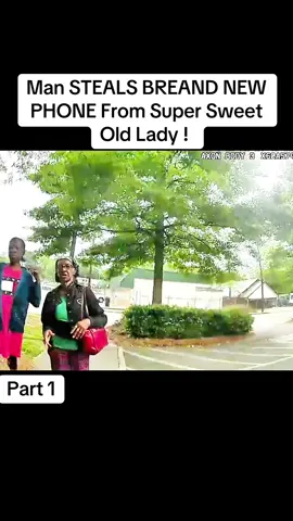 Man STEALS BREAND NEW PHONE From Super Sweet Old Lady ! #news #cops #policeofficer #viraltiktok #fouryoupage 