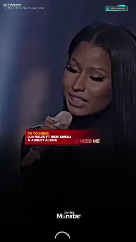 SONG: Do you mind  ARTIST: Dj Khaled Ft. Nicki Minaj  #doyoumind #nickiminaj  #liveperformance  #lyricsvideo #fyp 