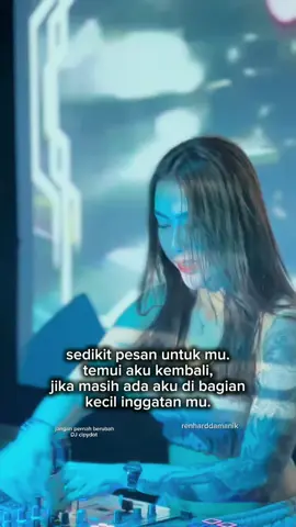#janganpernahberubah #djcipydot #dj #storykatakata #storytime 