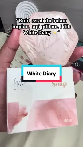 Sabunku #whitediary #fyp #sabun #whiteningsoap 
