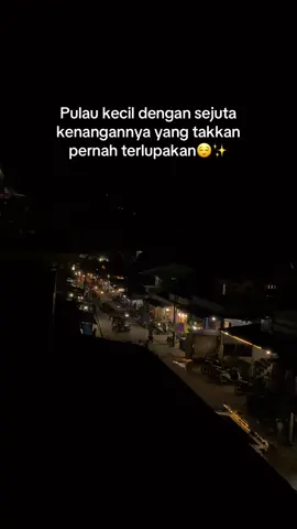 Pulau dengan berjuta kenangan😌 #foryoupageofficiall #fypage #sadvibes🥀 