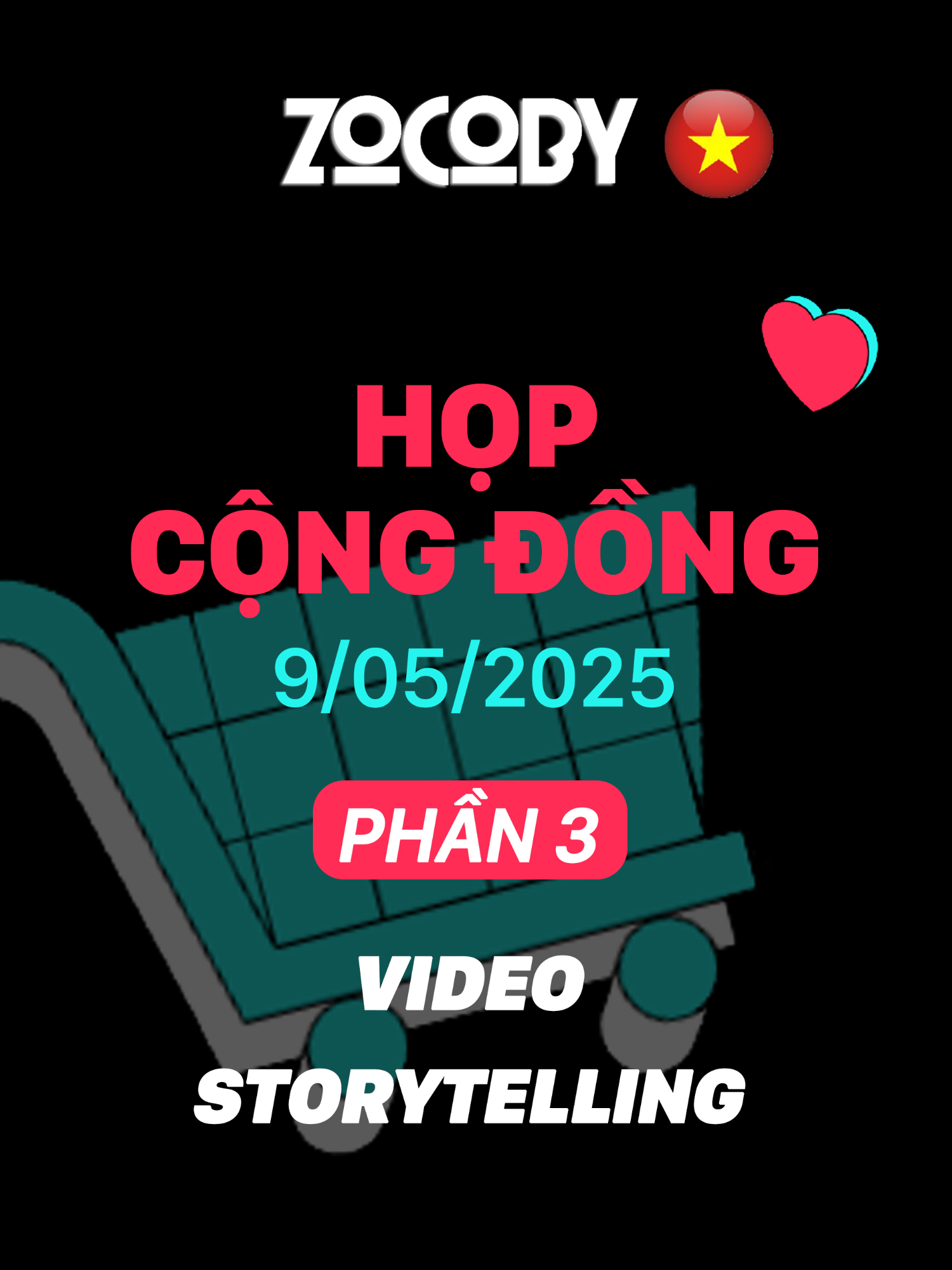 P3. Video StoryTelling - Video kể chuyện để bán hàng | Họp Cộng Đồng Xưởng X - 09/05. @zocobygroup #vuxuanthuy #xuongX #zocoby