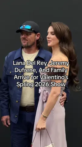 Lana Del Rey has touched down for #ParisFashionWeek, along with her family and husband Jeremy Dufrene, for Alessandro Michele’s Valentino spring 2026 show. Head to the link in our bio to see more.