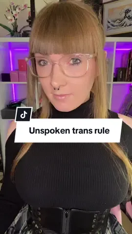 Unspoken rule for trans women (Satire) #trans #transgender #transwoman #transfem 