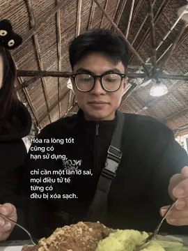 Hóa ra lòng tốt  cũng có  hạn sử dụng, chỉ cần một lần lỡ sai,  mọi điều tử tế  từng có  đều bị xóa sạch.” #xhtiktok #fyp #vantruong 