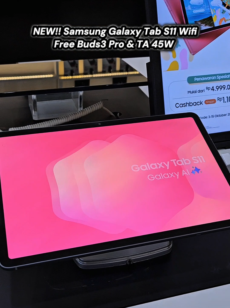 New Samsung Tab S11 Series, semakin banyak Galaxy AI? semakin mudah aktivitas seharian!🥳 #berandatiktok #fyp  #samsungtabs11 
