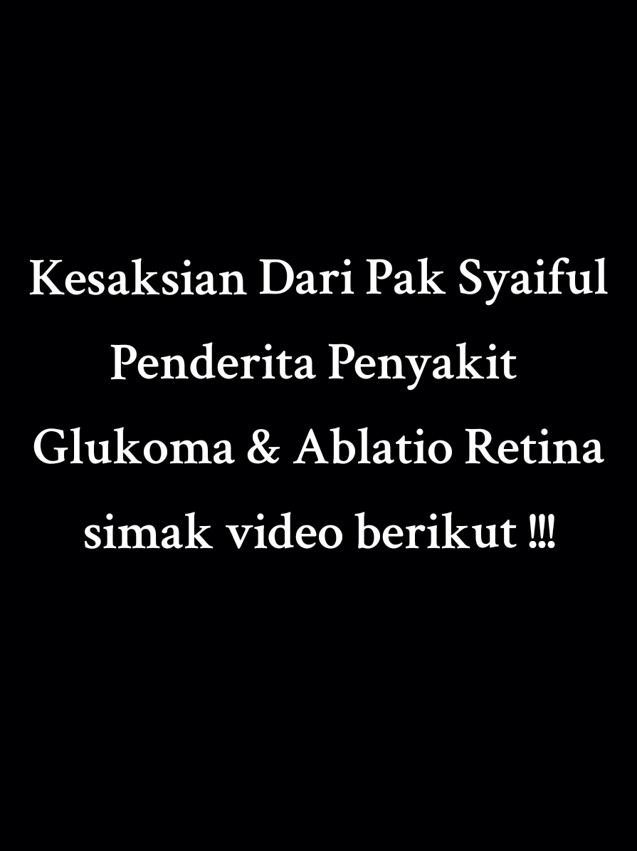 Kesaksian Proses Kesembuhan Pasien Glukoma dan Ablatio Retina 🤗 jika pak syaiful bisa sembuh,teman2 juga pasti bisa sembuh 💪💪💪 tetap semangat terapi 🤗💪😇 📍komunitas asap rempah cibitung bekasi #fyp #gramapuricibitung #terapiasaprempahcibitung #terapiasaprempah #viral 