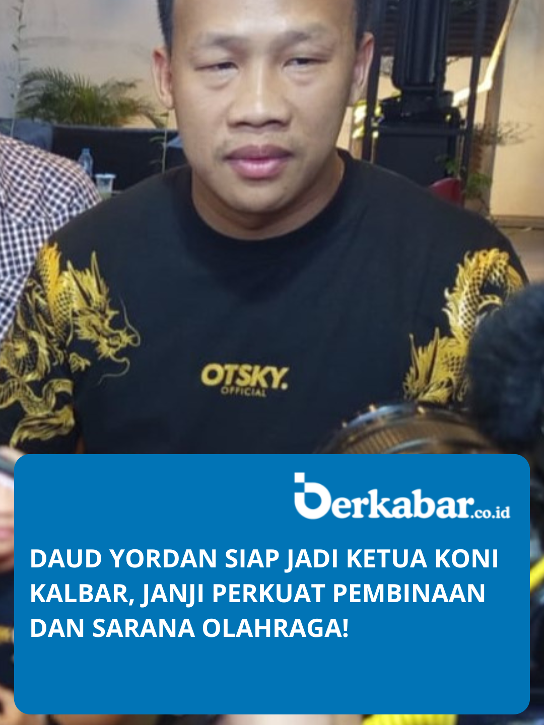 Anggota Dewan Perwakilan Daerah (DPD) RI asal Kalimantan Barat, Daud Yordan mengatakan kesiapannya untuk maju dalam pemilihan Ketua Komite Olahraga Nasional Indonesia (KONI) Kalimantan Barat yang akan digelar pada akhir tahun 2025. “Sebagai atlet aktif asal Kalimantan Barat dan juga anggota DPD RI, saya merasa memiliki tanggung jawab moral terhadap dunia olahraga di daerah ini,” ucapnya. Selengkapnya di BERKABAR.CO.ID #ketuakoni #kalimantanbarat #kalbar #konikalbar #daudjordan #atlettinju #berkabarcoid