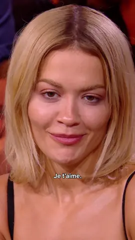 « Je t’aime. » #RitaOra 