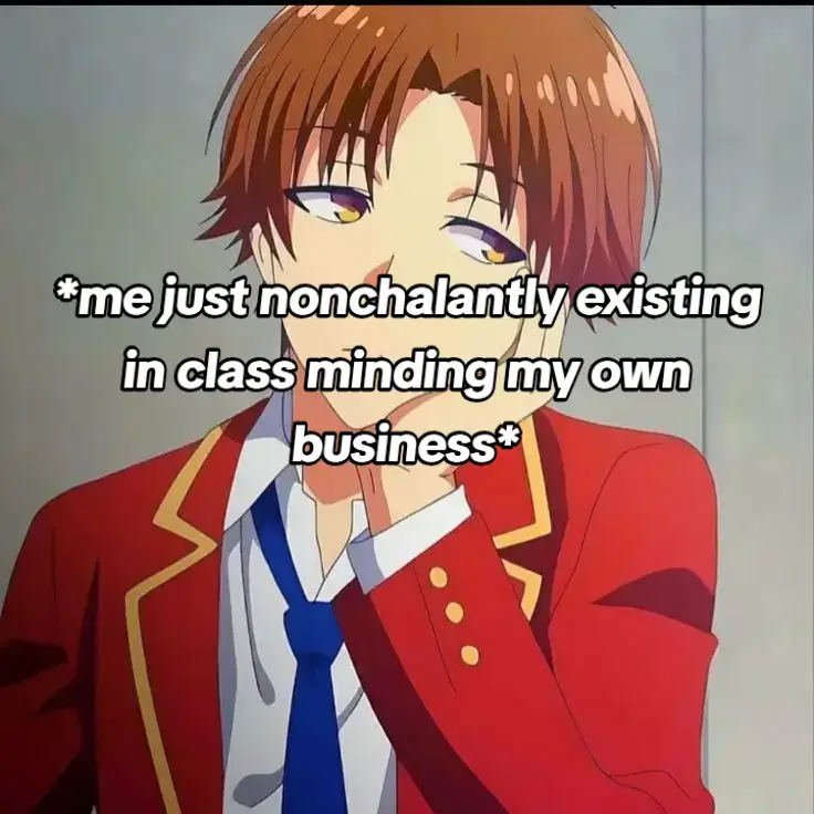 #real #nonchalant #ayanokoji #tomboy #foryoupage 