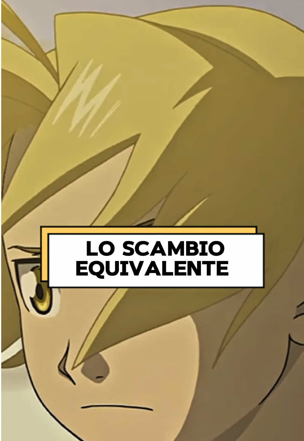 Fullmetal Alchemist e il principio dello scambio equivalente #fullmetalalchemist #anime #animeita #animetok #DaVedere 