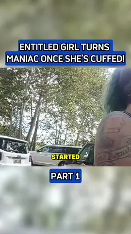 Entitled Girl Turns Maniac Once She’s Cuffed! P1 #bodycam #bodycampolice #police #cops #foryou 