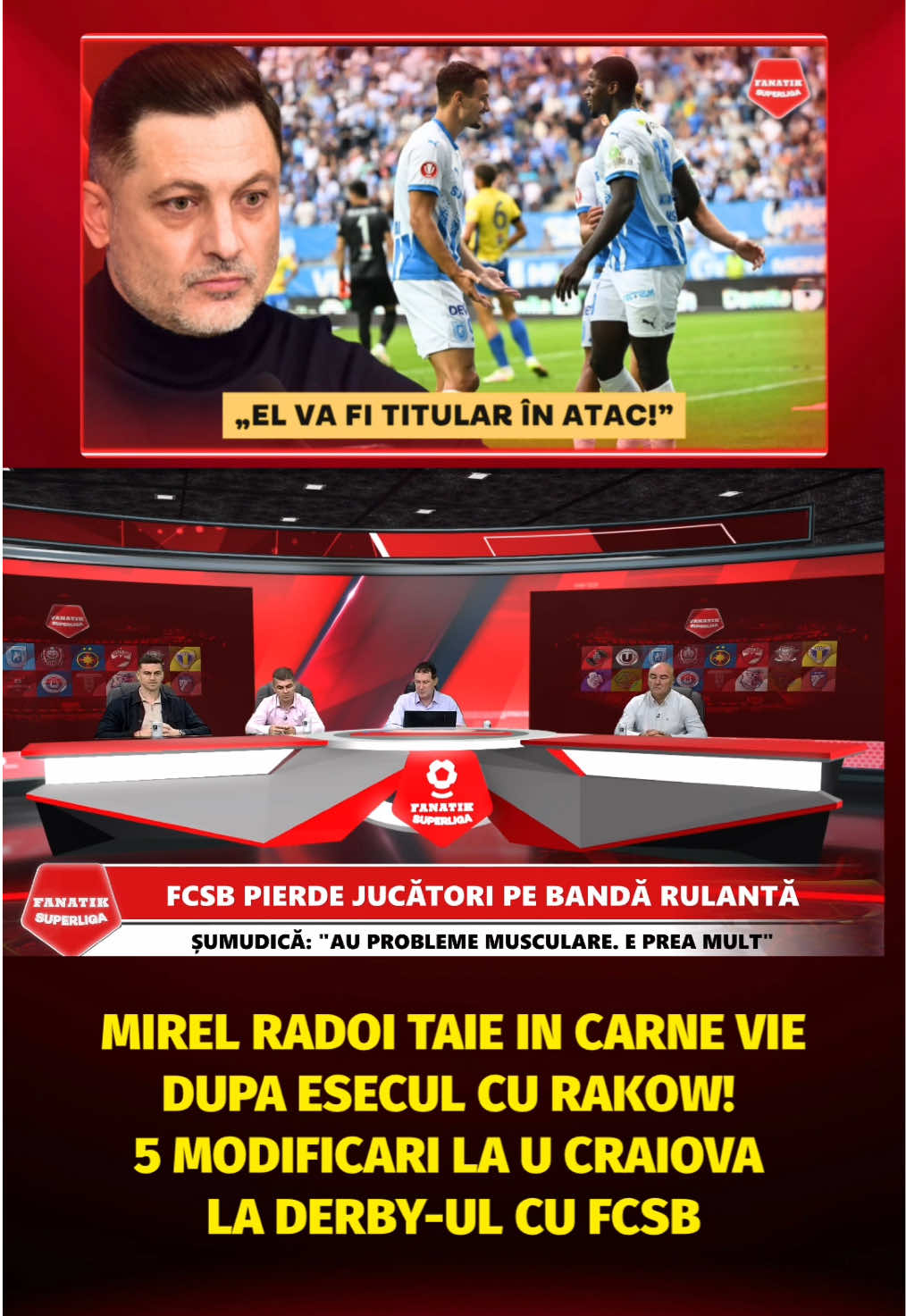 Mirel Radoi TAIE IN CARNE VIE dupa esecul cu Rakow. 5 MODIFICARI la U Craiova la derby-ul cu FCSB!  #fanatiksuperliga #fcsb #craiova #derby #show  🔔FOLLOW!  💬Lasa un comentariu!  👍Like & Share!  🔥Exclusivitati si declaratii tari pe FANATIK.RO! Link in bio!  