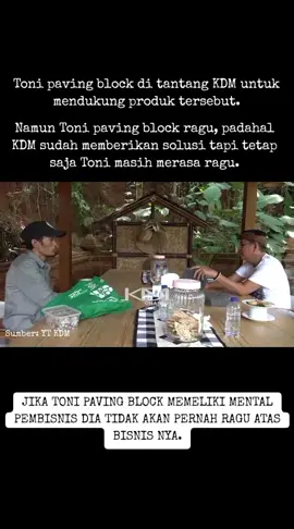 KDM tantang toni paving block untuk mandiri sekaligus mendukung produk nya dengan memberikan modal namun toni paving block ragu .  #KDM #tonipavingblockplastik 