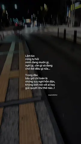 “Mong lung trong chính suy nghĩ của chính mình..” #tamtrang #suyymottchut #fyp #viral 