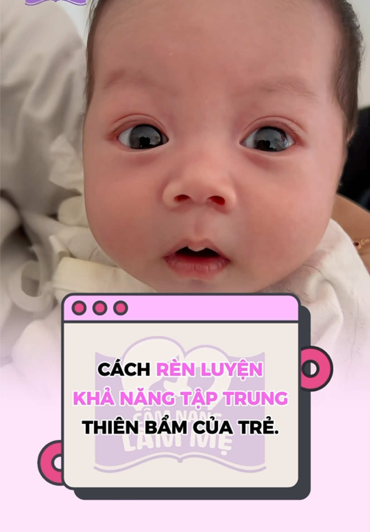 Cách rèn luyện khả năng tập trung của trẻ #camnanglamme #tresosinh #embe #taptrung #chamcon 